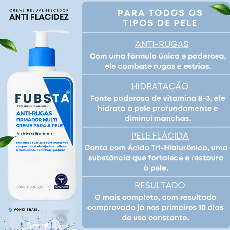 Creme para Pele Anti-Rugas e Flacides - Fubsta